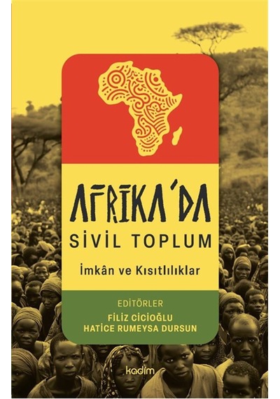 Afrika'da Sivil Toplum & İmkanlar Ve Kısıtlılıklar