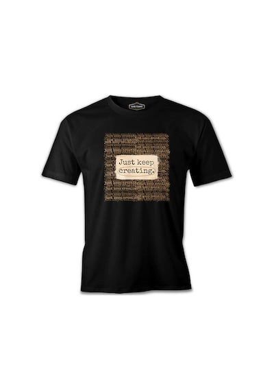 Just Keep Creating Siyah Erkek Tshirt 001