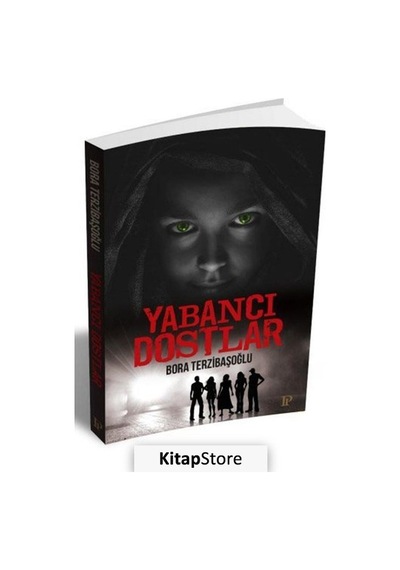 Yabancı Dostlar / Bora Terzibaşoğlu