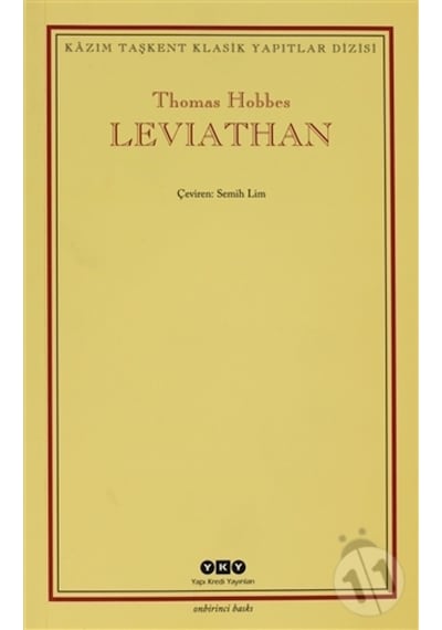 Leviathan - Bir Din ve Dünya Devletinin İçeriği Biçimi ve Kudreti - Thomas Hobbes - Yapı Kredi Yayınları