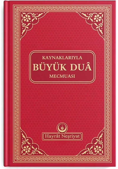 Kaynaklarıyla Büyük Dua Mecmuası (Kırmızı)