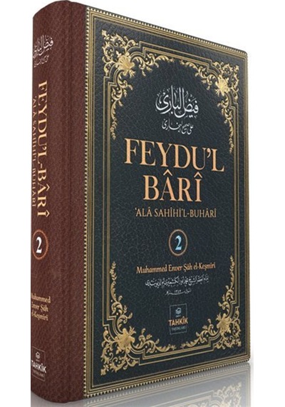 Feydu'l Barî 'ala Sahîhi'l Buharî 2. Cilt / Muhammed Enver Ş...