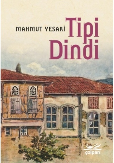 Tipi Dindi - Mahmut Yesari - Çolpan