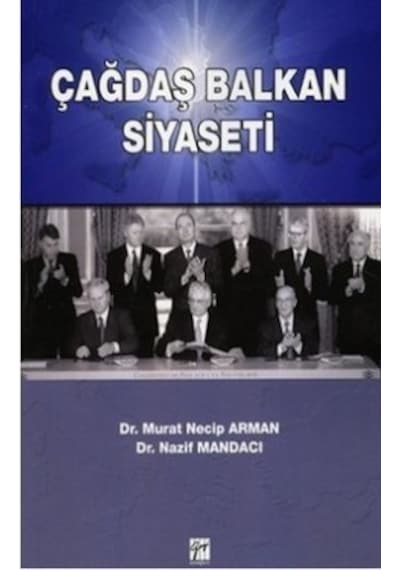 Çağdaş Balkan Siyaseti Murat Necip Arman 2.El İadesiz