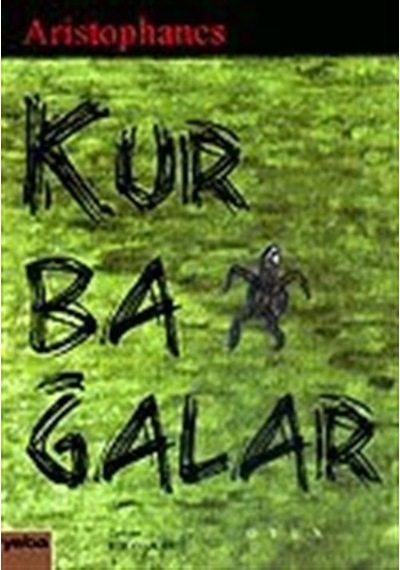 Kurbağalar - Aristophanes - Yaba Yayınları