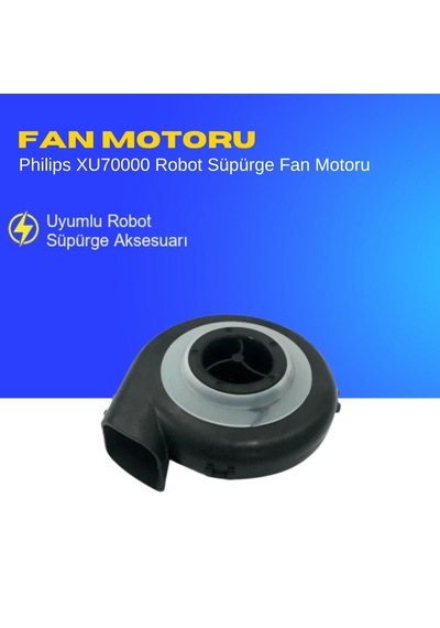 Philips Xu70000 Robot Süpürge Fan Motoru
