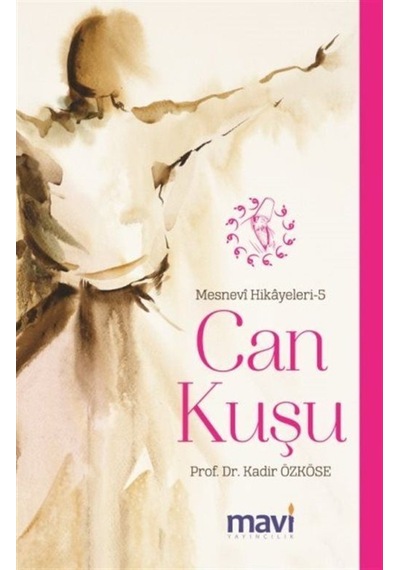 Can Kuşu / Doç. Dr. Kadir Özköse 9786059899345
