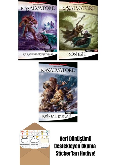 Karanlığın Kuşatması Drizzt Efsanesi 9. Kitap + Son Eşik Drizzt Efsanesi 23. Kitap + Kristal Parçası Drizzt Efsanesi 4. Kitap