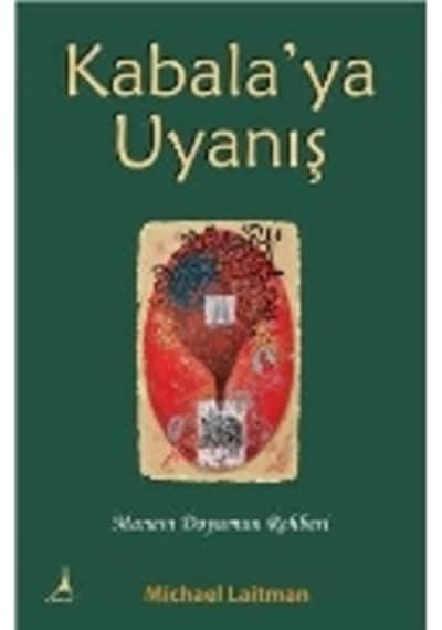 Kabala'ya Uyanış - Michael Laitman - Alter Yayınları
