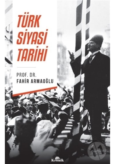 Türk Siyasi Tarihi - Fahir Armaoğlu - Kronik Kitap