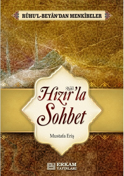Hızır'la Sohbet - Mustafa Eriş 9789944837446