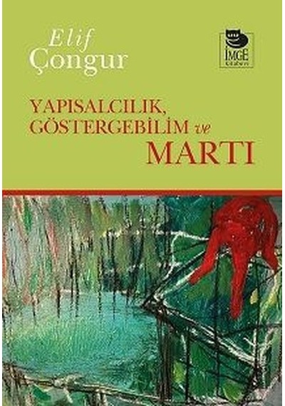 Yapısalcılık Göstergebilim ve  Martı