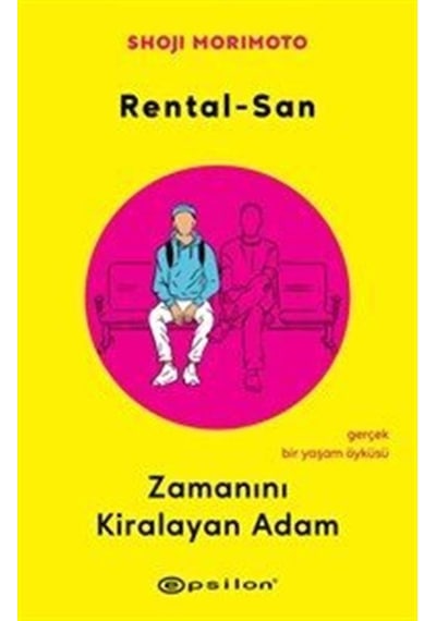 Rental-san: Zamanını Kiralayan Adam / Shoji Morimoto