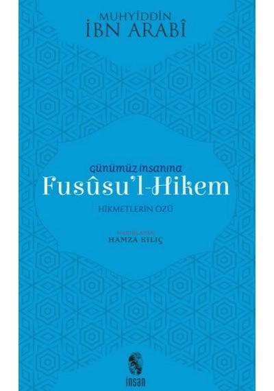 Günümüz İnsanına Fususu'l-hikem