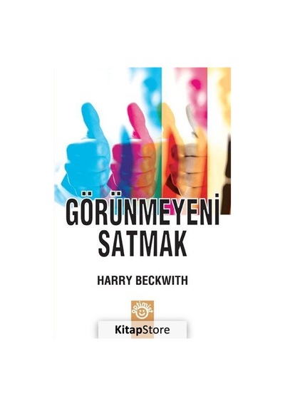 Görünmeyeni Satmak / Harry Beckwith