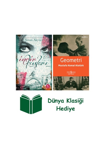 İncir Kuşları + Geometri + Dünya Klasiği Hediye