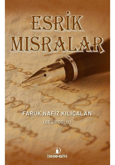 Esrik Mısralar - Faruk Nafiz Kılıçalan - İskenderiye Yayınları