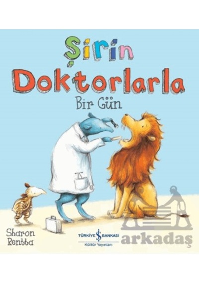 Şirin Doktorlarla Bir Gün Ciltli İş Bankası Kültür Yayınları