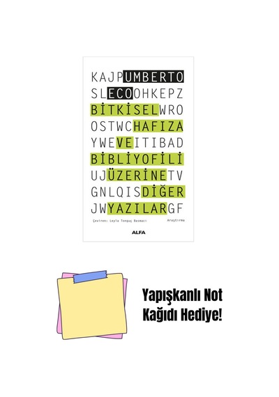 Bitkisel Hafıza Ve Bibliyofili Üzerine Diğer Yazılar + Yapışkanlı Not Kağıdı