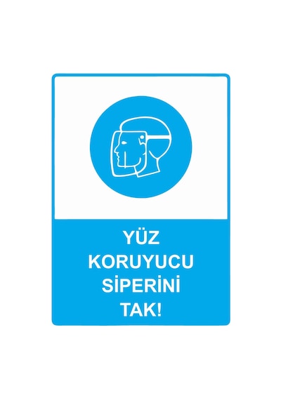 Yüz Koruyucu Siperini Tak İsg Uyarı Levhası Pvc A5 15x21 Cm