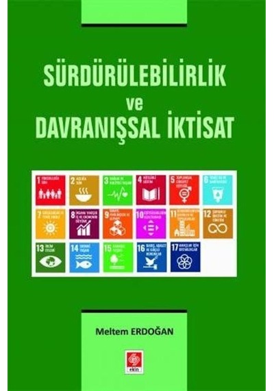 Sürdürülebilirlik ve Davranışsal İktisat - Meltem Erdoğan - Ekin Basım Yayın