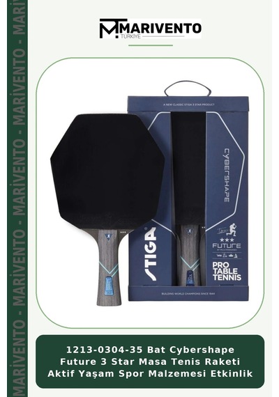 1213-0304-35 Bat Cybershape Future 3 Star Masa Tenis Raketi Aktif Yaşam Spor Malzemesi Etkinlik