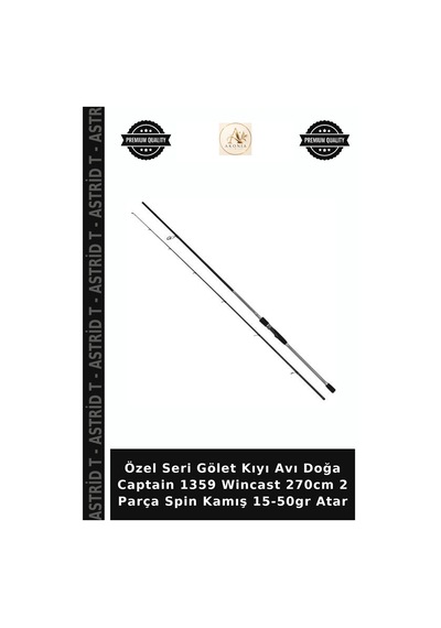 Özel Seri Gölet Kıyı Avı Doğa Captain 1359 Wincast 270cm 2 Parça Spin Kamış 15-50gr Atar Standart