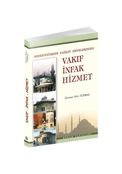 Vakıf Infak Hizmet Osman Nuri Topbaş Erkam Yayınları