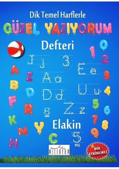 Dik Temel Harflerle Güzel Yazıyorum Defteri Spiralli