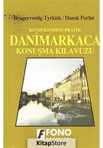 Danimarkaca Konuşma Kılavuzu - B.Tyrkisk-D.Parlor - Fono Yayınları