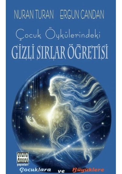 Çocuk Öykülerindeki Gizli Sırlar Öğretisi - Dppq-752889