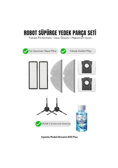 Dreame D20 Plus İle Uyumlu 2 Yan Fırça 2 Filtre 2 Mop 1 Deterjan 2 Toz Torbası 5.0