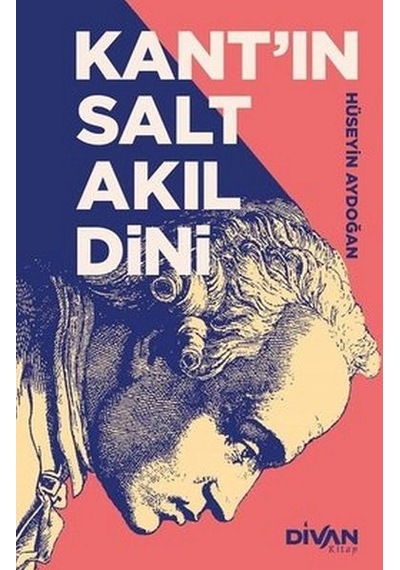 Kant In Salt Akıl Dini