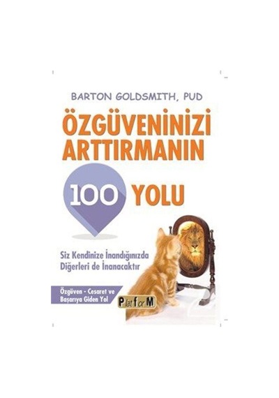 Özgüveninizi Arttırmanın 100 Yolu - Barton Goldsmith