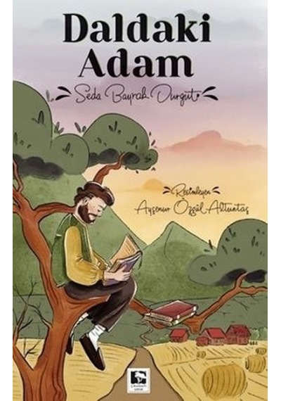 Daldaki Adam - Çınaraltı Yayınları - Seda Bayrak Durgut