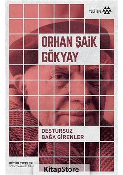 Destursuz Bağa Girenler / Orhan Şaik Gökyay