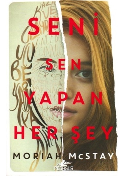 Seni Sen Yapan Her Şey - Moriah Mcstay