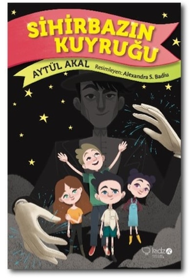 Sihirbazın Kuyruğu - Aytül Akal - Redhouse Kidz Yayınları