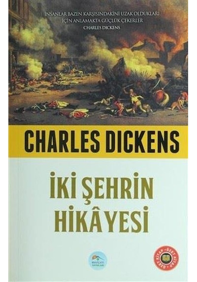 İki Şehrin Hikayesi - Charles Dıckens - Maviçatı Yayınları