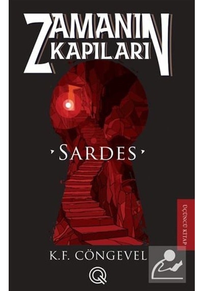 Sardes: Zamanın Kapıları - Üçüncü Kitap - K. F. Cöngevel - Q Yayınları