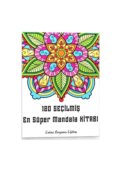 120 Seçilmiş En Süper Mandala Kitabı