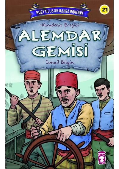 Alemdar Gemisi - Kurtuluşun Kahramanları  3