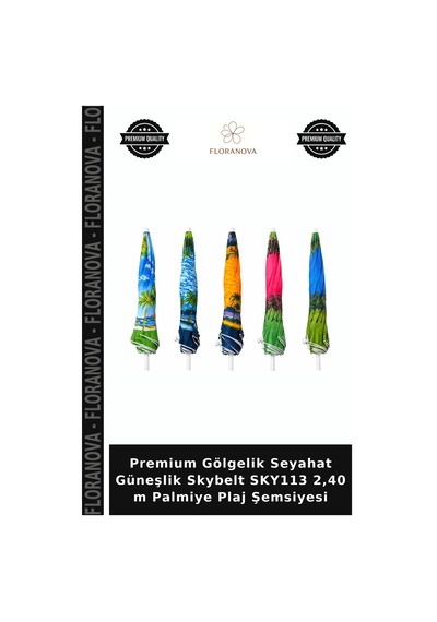 Premium Gölgelik Seyahat Güneşlik Skybelt Sky113 2,40 M Palmiye Plaj Şemsiyesi Çok Renkli