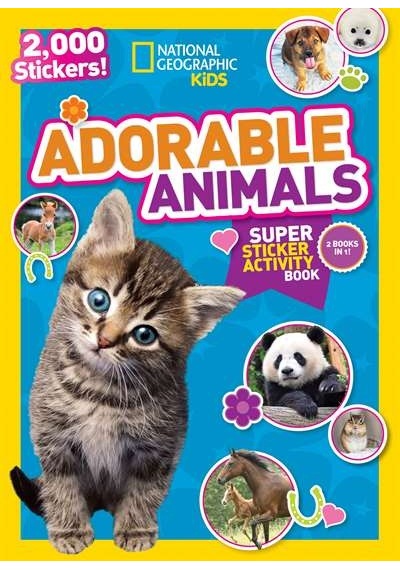National Geographic Kids Adorable Animals Super Sticker Activity Book 9781426321085