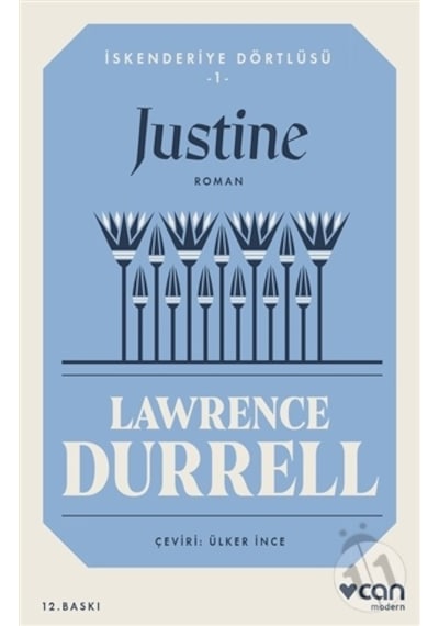 İskenderiye Dörtlüsü 1-Justine - Lawrence Durrell - Can Yayınları