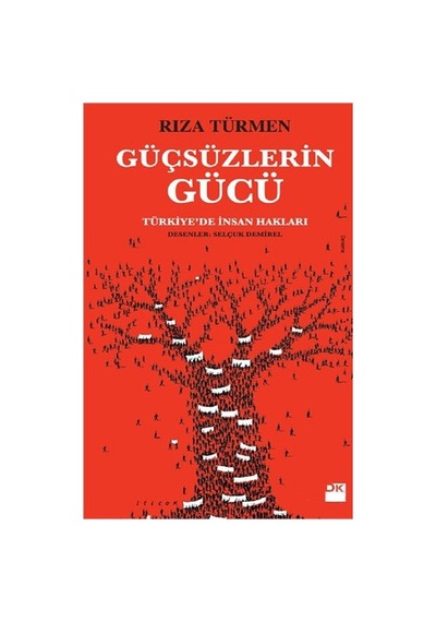 Güçsüzlerin Gücü: İnsan Hakları Ve Adalet