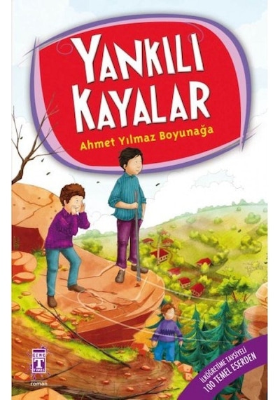 Yankılı Kayalar - 4.5.6. Sınıf Öğrencileri İçin - Ahmet Yılmaz Boyunağa - Genç Timaş