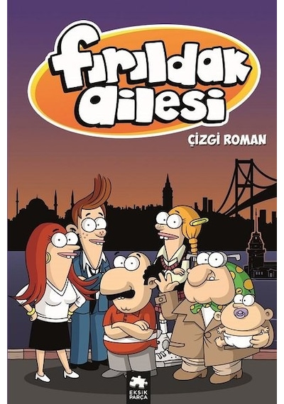 Fırıldak Ailesi-Çizgi Roman Albümü - Varol Yaşaroğlu - Eksik Parça