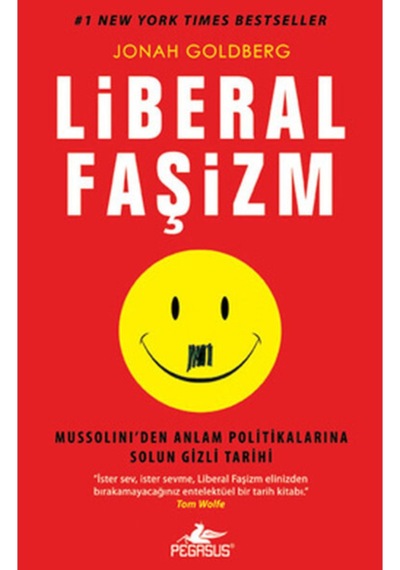 Liberal Faşizm - Jonah Goldberg - Pegasus