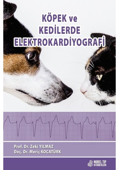 Köpek ve Kedilerde Elektrokardiyografi